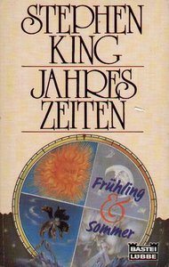 Stephen King “Frühling und Sommer” (1982), aus: "Jahreszeiten", Buchdeckel