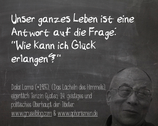 Zitat Dalai Lama (20./21. Jh)